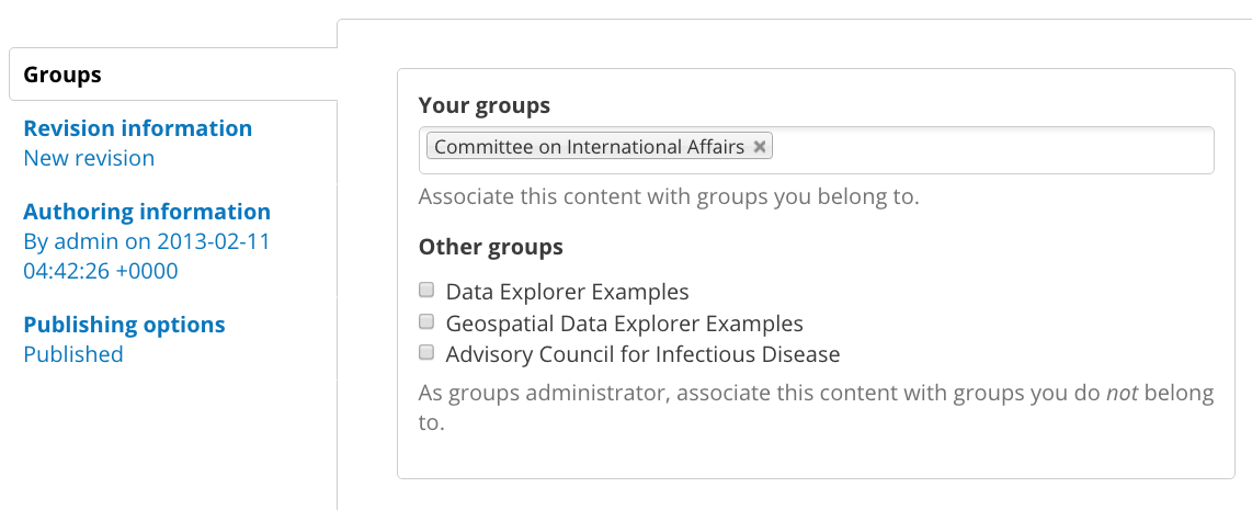 This screencap shows what you'll see at the bottom of a Dataset's page when editing it and selecting which Groups it should be assigned to.